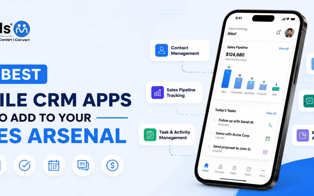11 Best Mobile CRM Apps To Add To Your Sales Arsenal