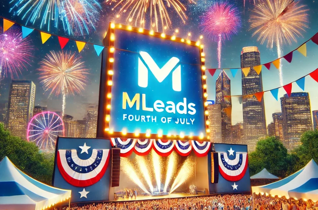 Watch The Fireworks Fly, As MLeads Take Hold For The Fourth Of July!
