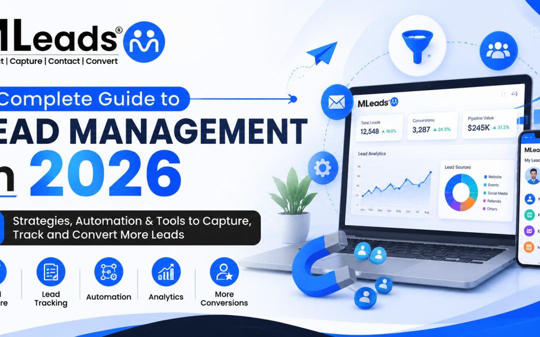 A Complete Guide To Lead Management | MLeads