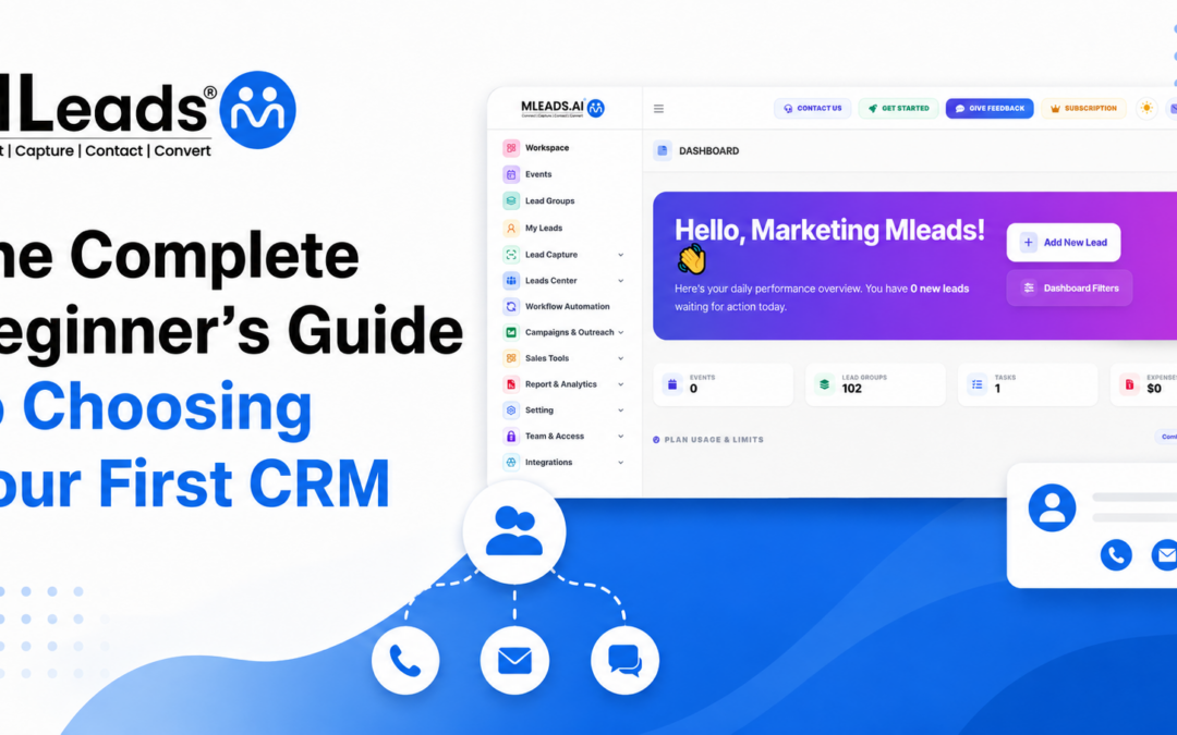 The Complete Beginner’s Guide to Choosing Your First CRM System
