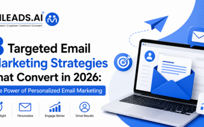 8 Targeted Email Marketing Strategies That Convert in 2026: The Power of Personalized Email Marketing